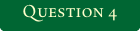 Question4